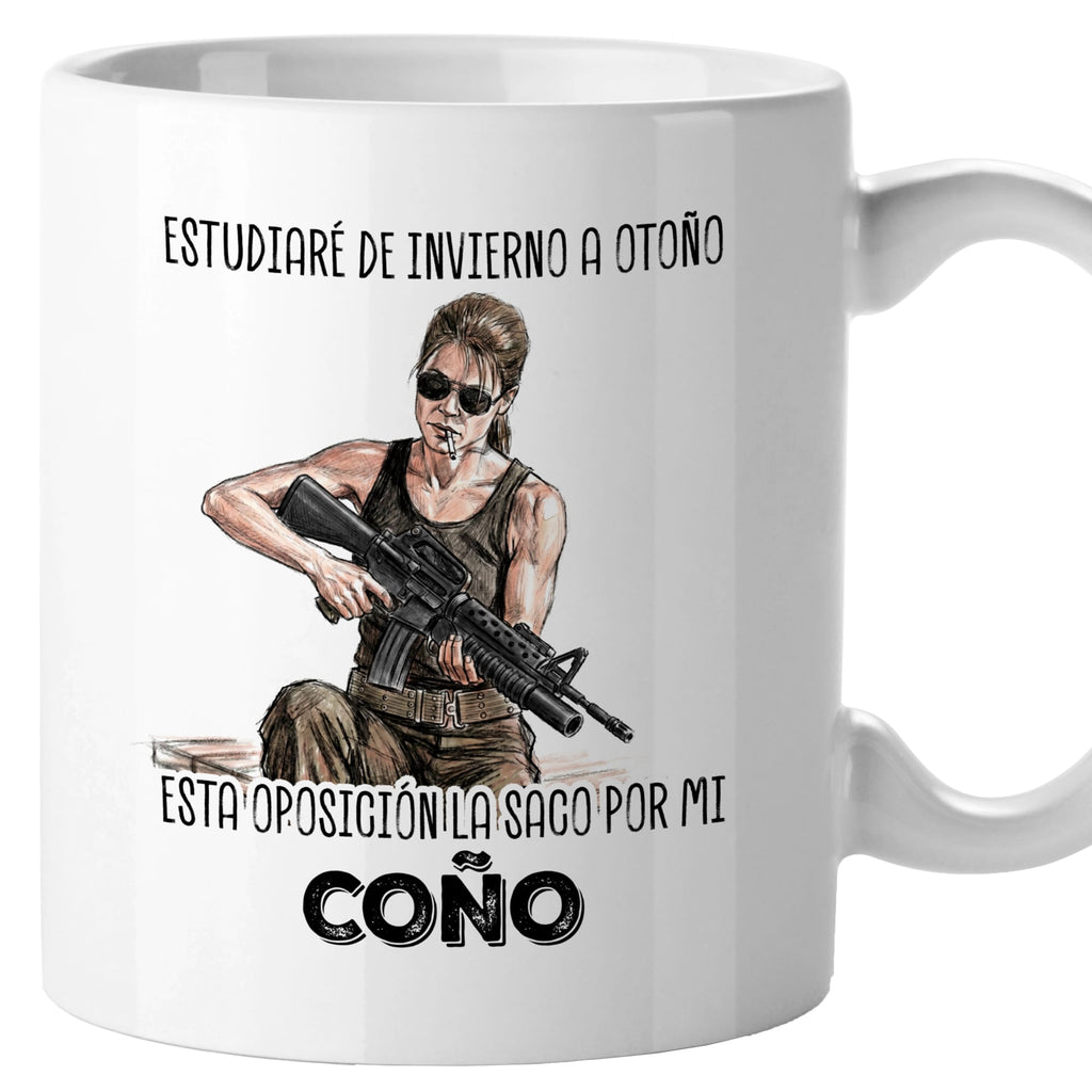 Taza Estudiaré de invierno a otoño, esta oposición la saco por mi coño