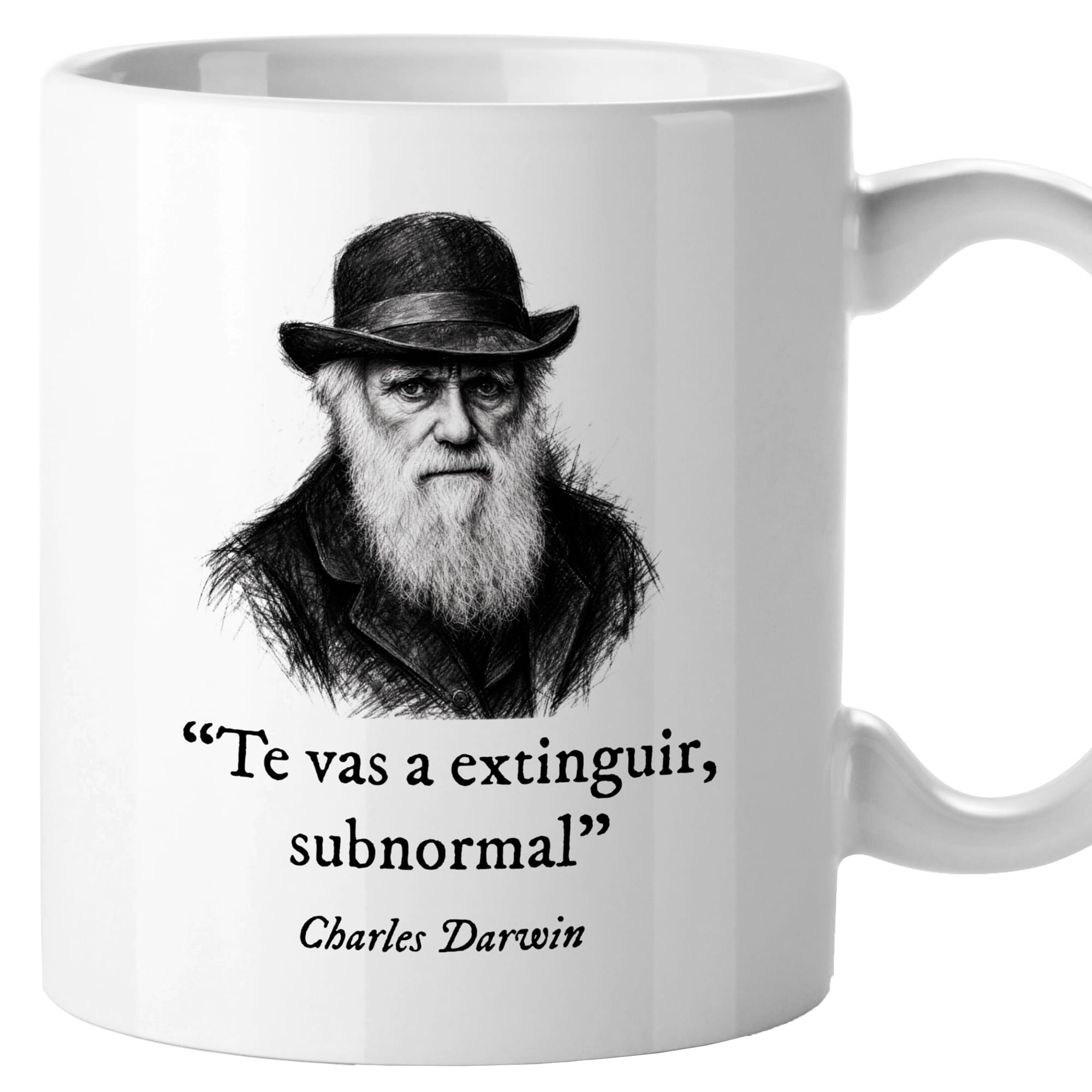 Taza Te vas a extinguir, subnormal. Darwin