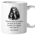 Taza Con los dedos de la mano, los dedos de los pies, la polla y los cojones todo suma 23. Newton