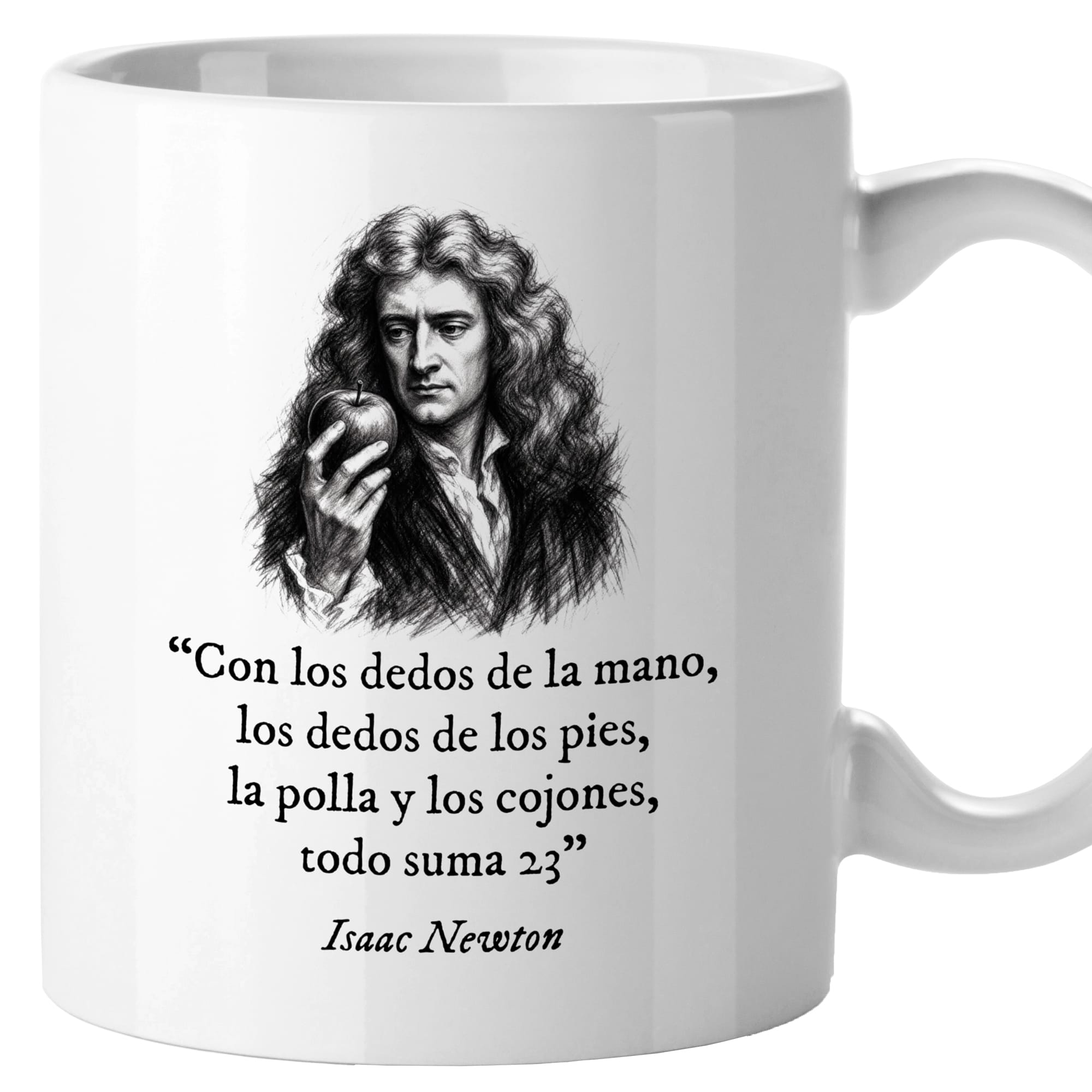 Taza Con los dedos de la mano, los dedos de los pies, la polla y los cojones todo suma 23. Newton