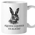 Taza ¿Quién cojones es Alicia? Conejo de Alicia en el País de las Maravillas