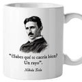 Taza ¿Sabes qué te caería bien? Un rayo. Tesla