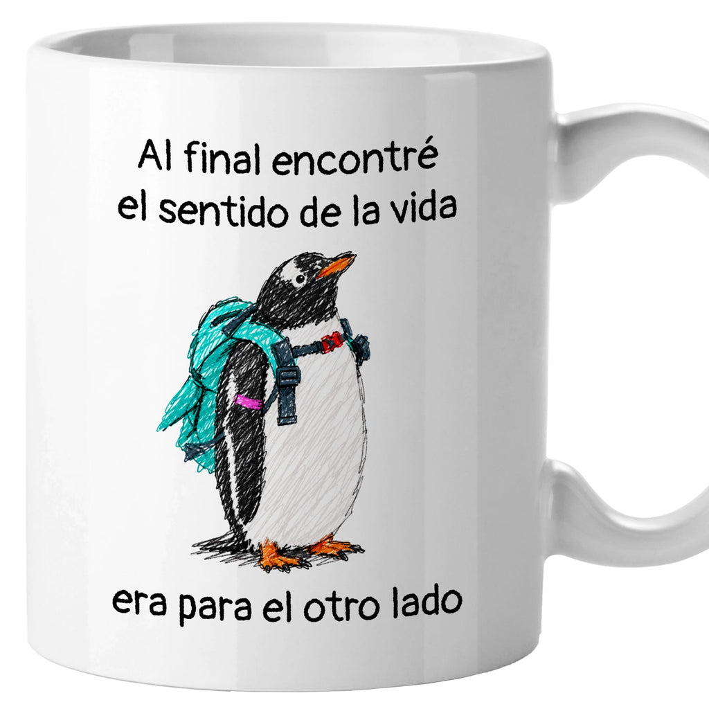 Taza Al final encontré el sentido de la vida. Era para el otro lado