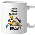Taza Traga, traga, traga, traga!