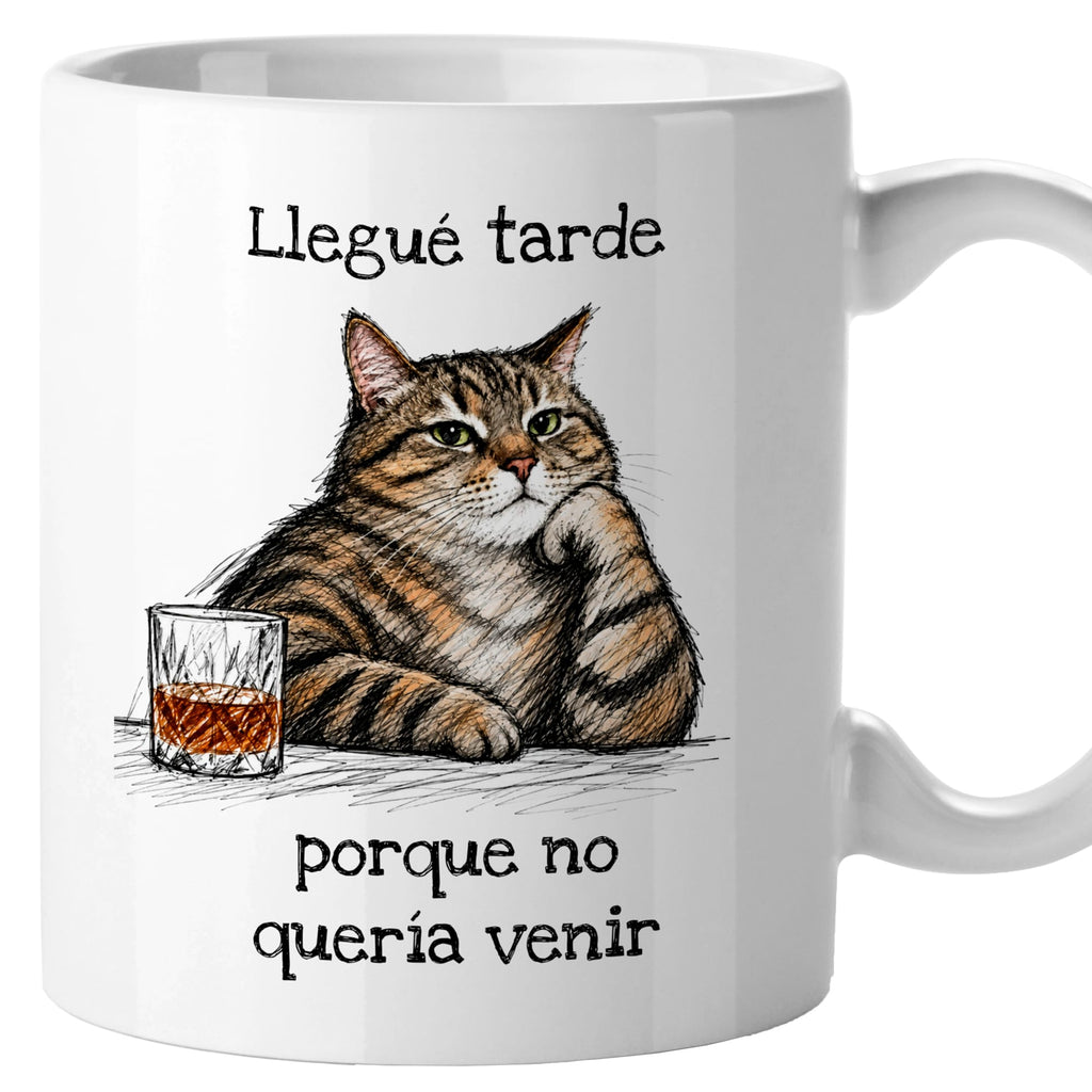 Taza Llegué tarde porque no quería venir