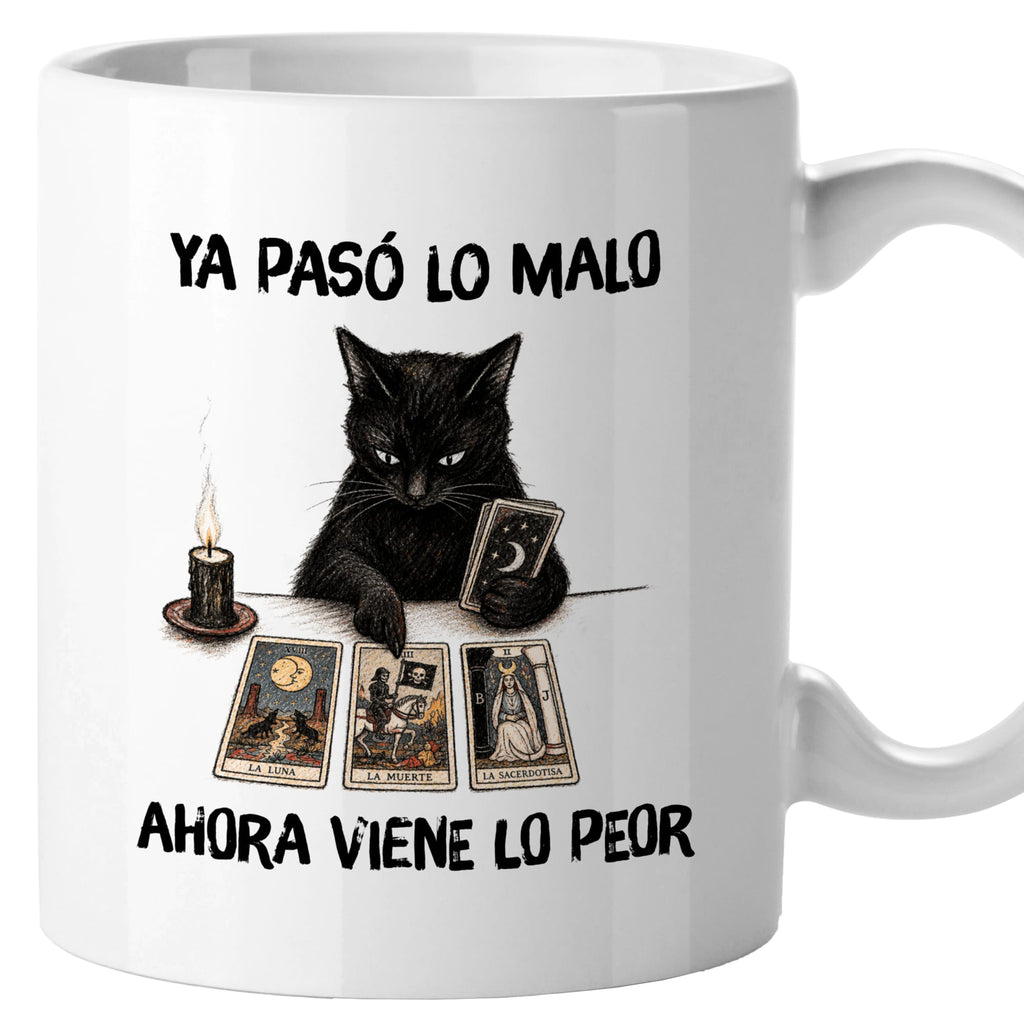 Taza Ya pasó lo malo. Ahora viene lo peor.