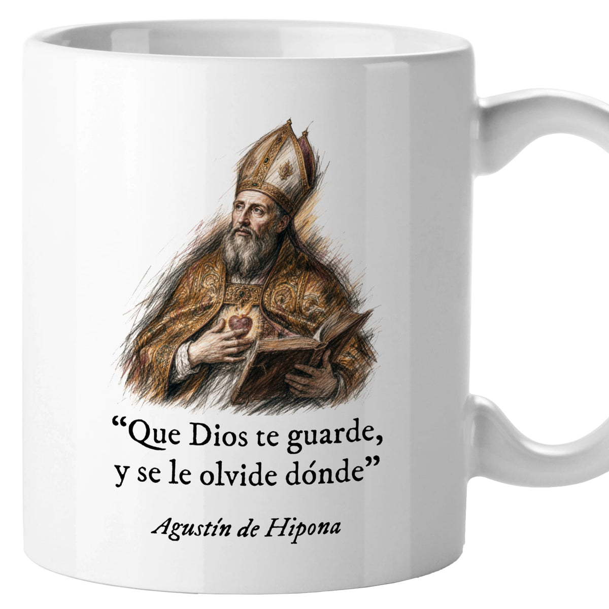 Taza Que Dios te guarde, y se le olvide dónde. Agustín de Hipona