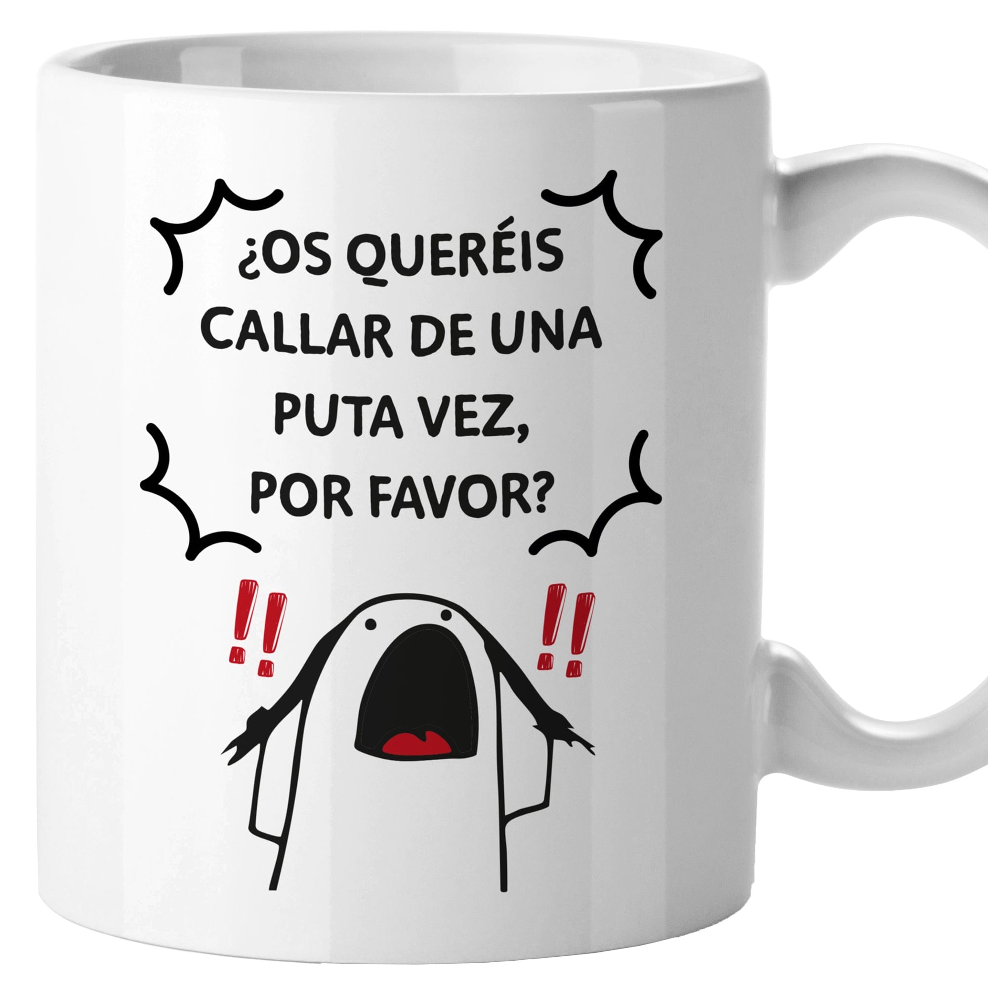 Taza ¿os queréis callar de una puta vez por favor?