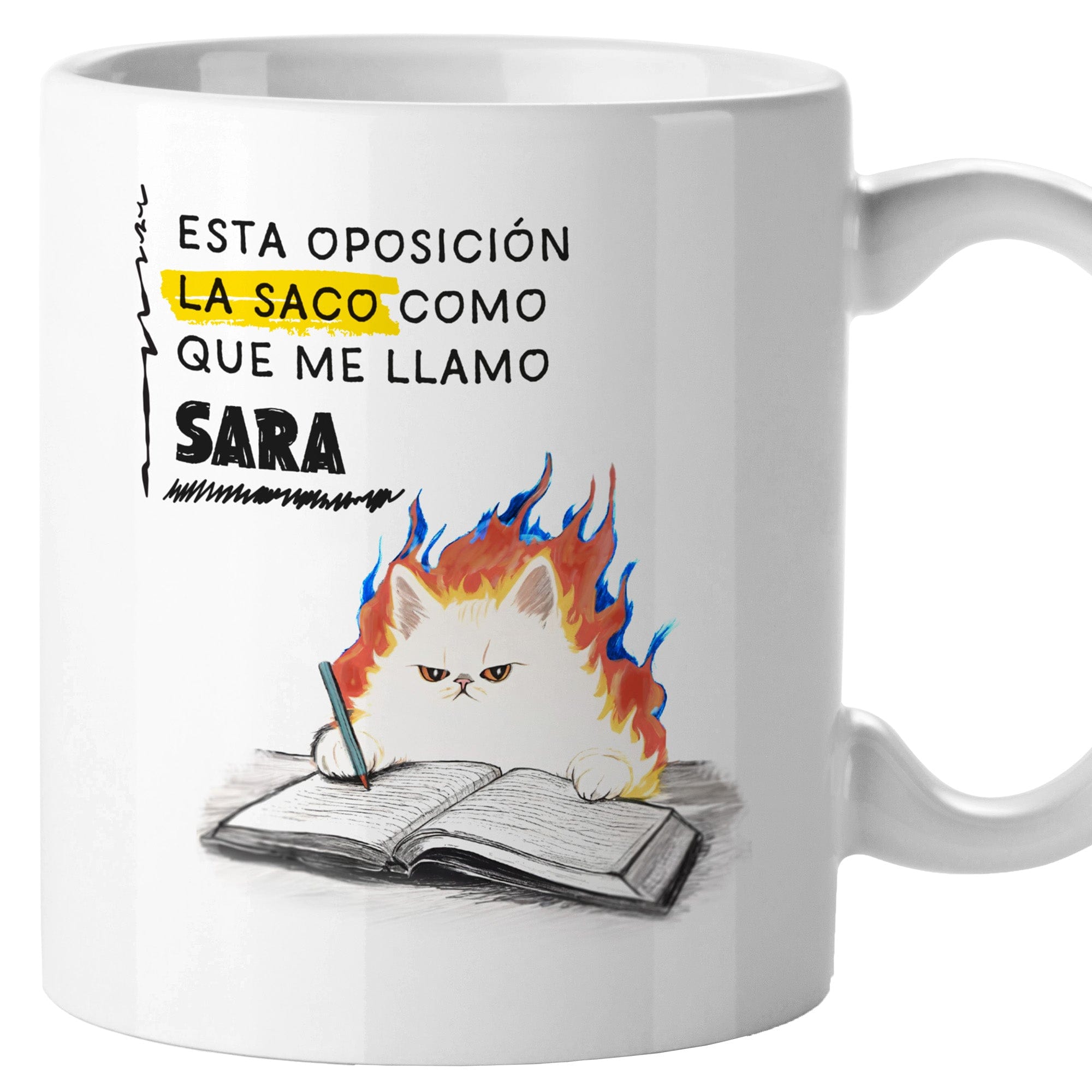 Taza Esta oposición la saco como que me llamo (personalizada)