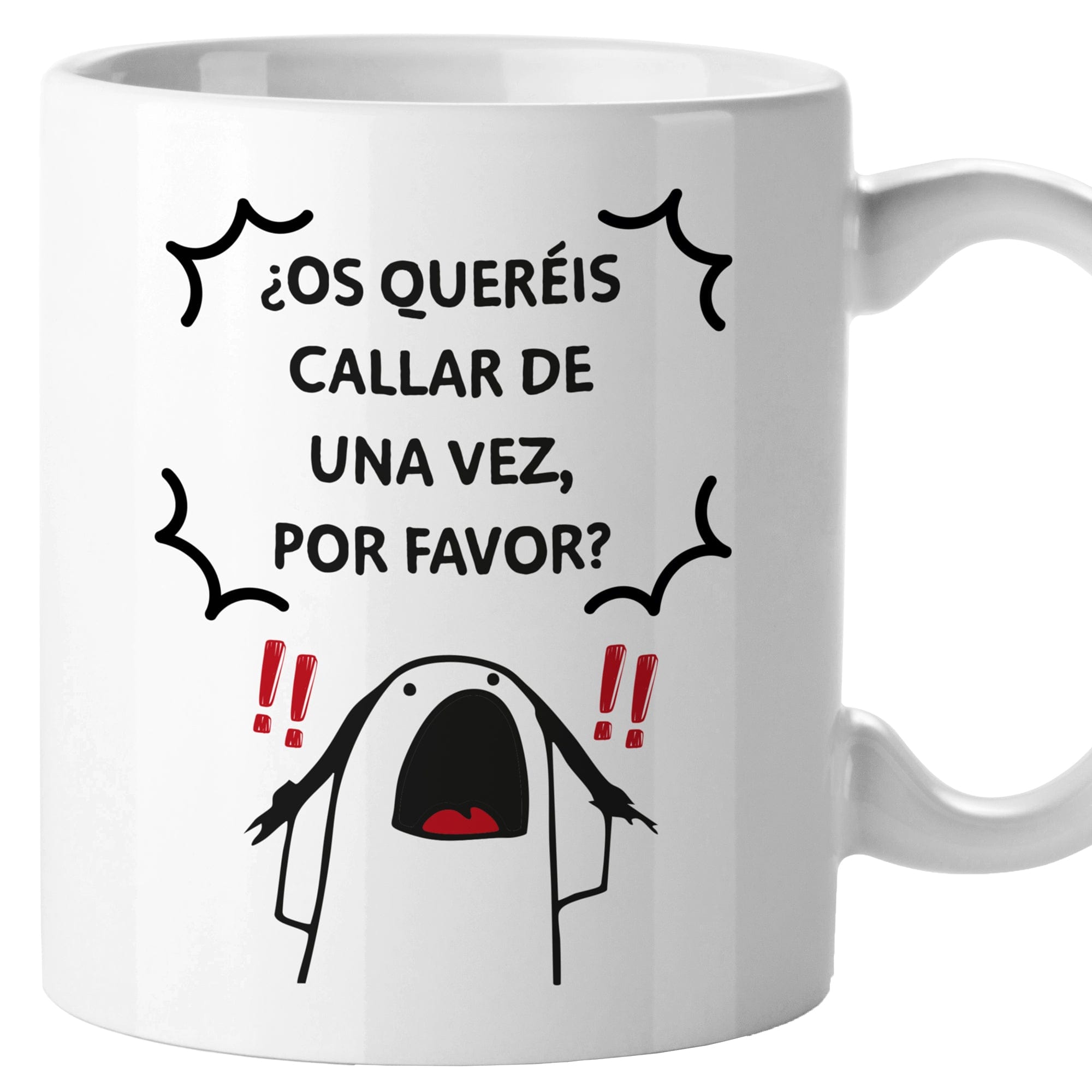Taza ¿os queréis callar de una vez por favor?