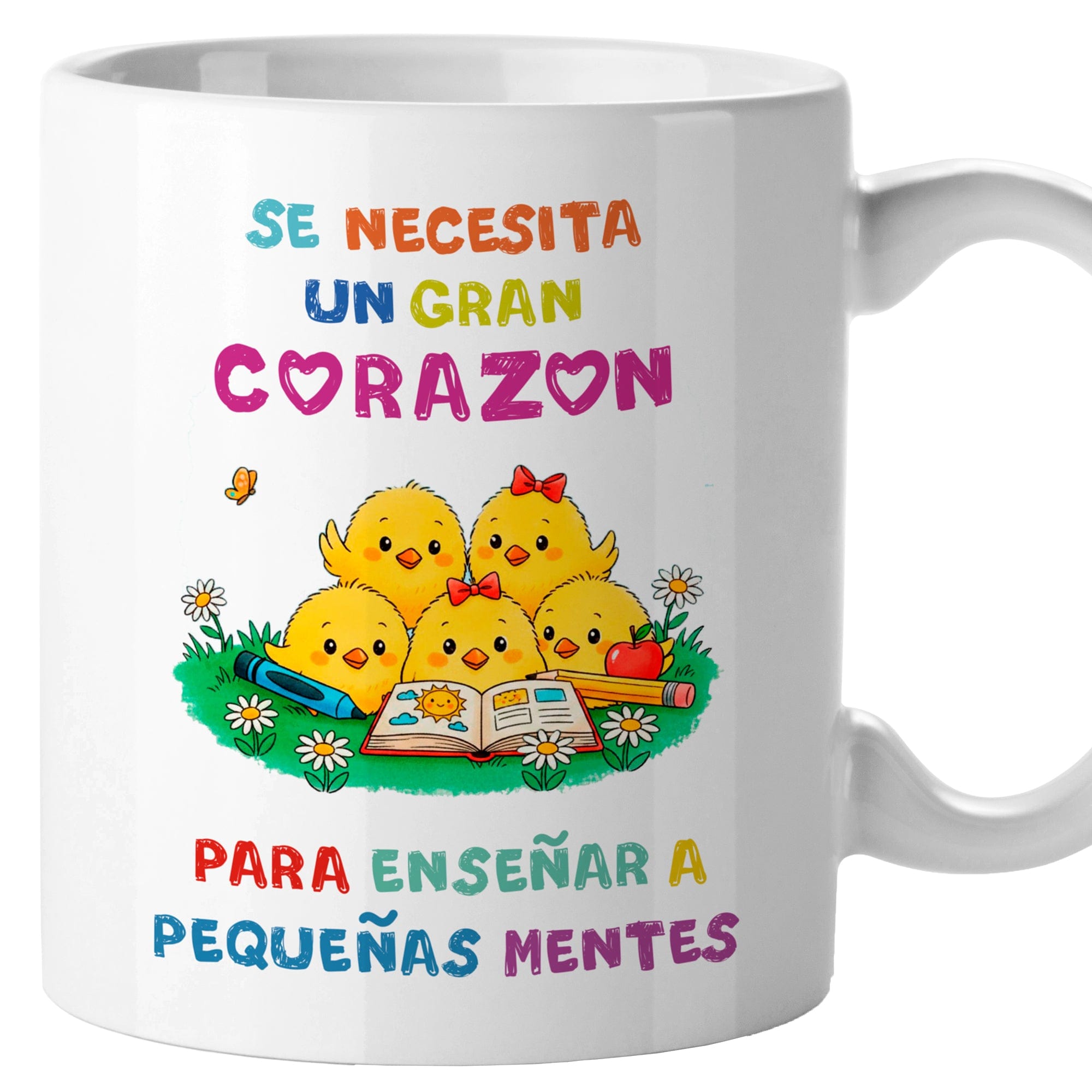 Taza Se necesita un gran corazón para enseñar a pequeñas mentes