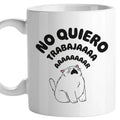 Taza No quiero trabajar