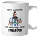 Taza Equipos hay a montones, pero ninguno con tus cojones