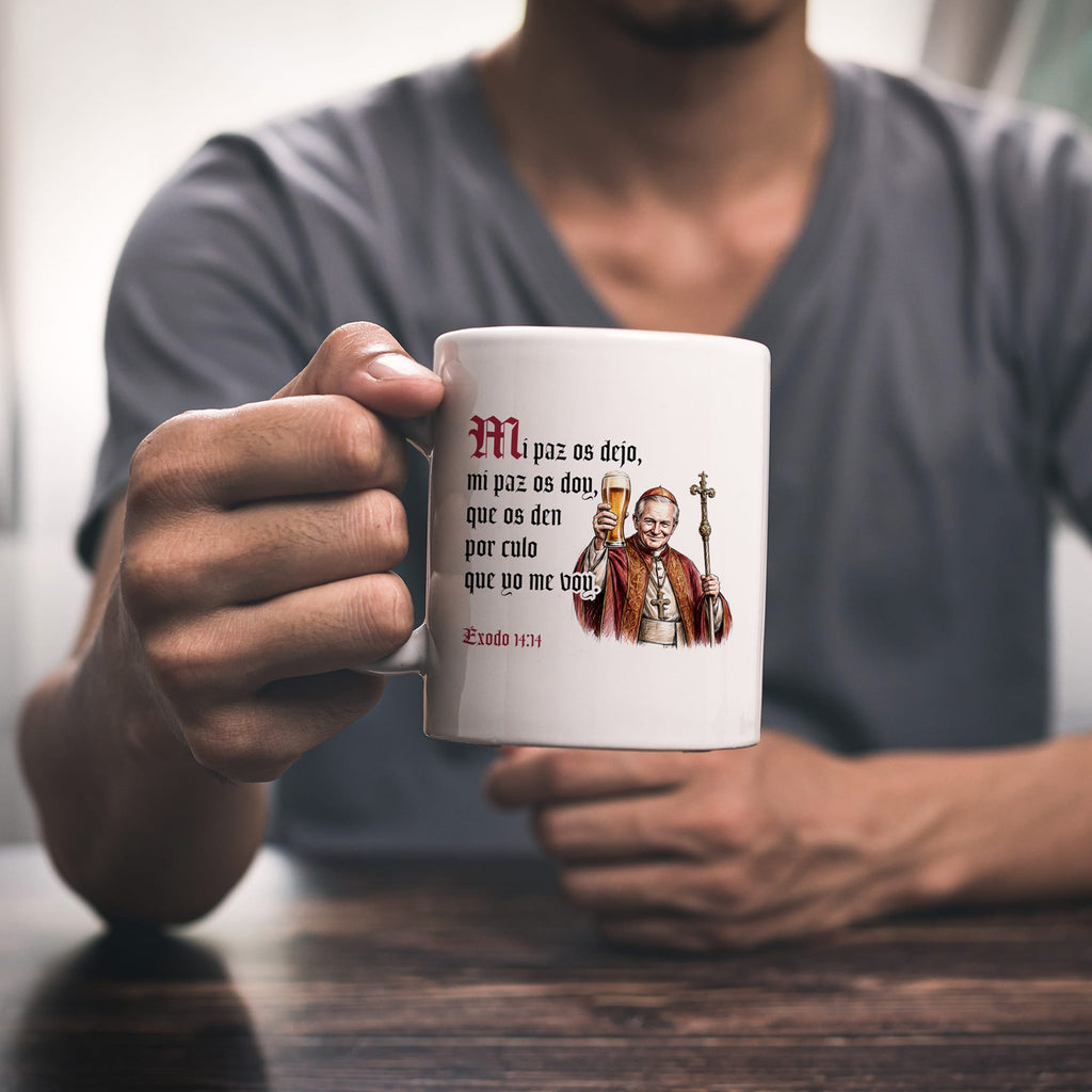 Taza Mi paz os dejo, mi paz os doy, que os den por culo que yo me voy