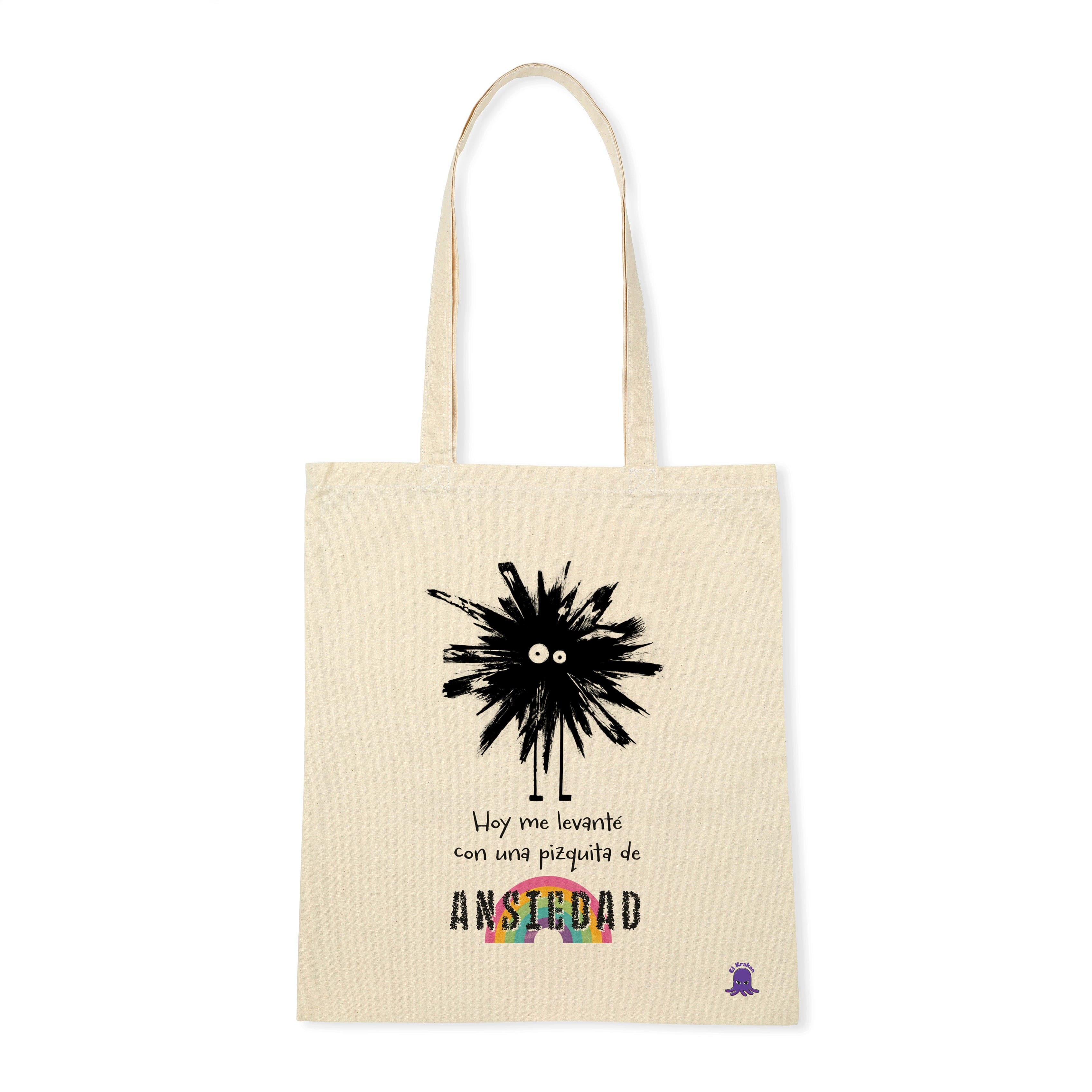 Tote bag Hoy me levanté con una pizquita de ansiedad