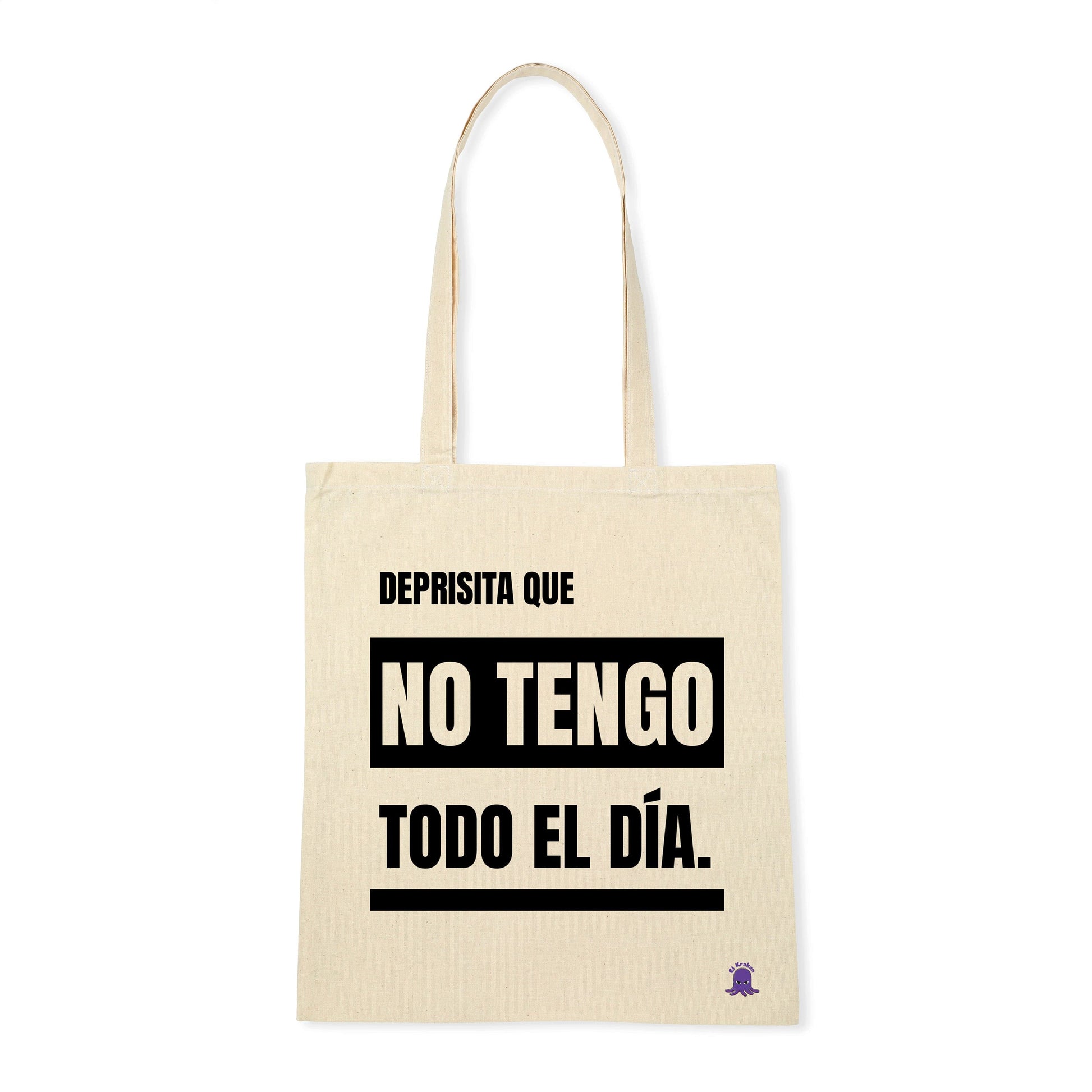Tote bag Deprisita que no tengo todo el día