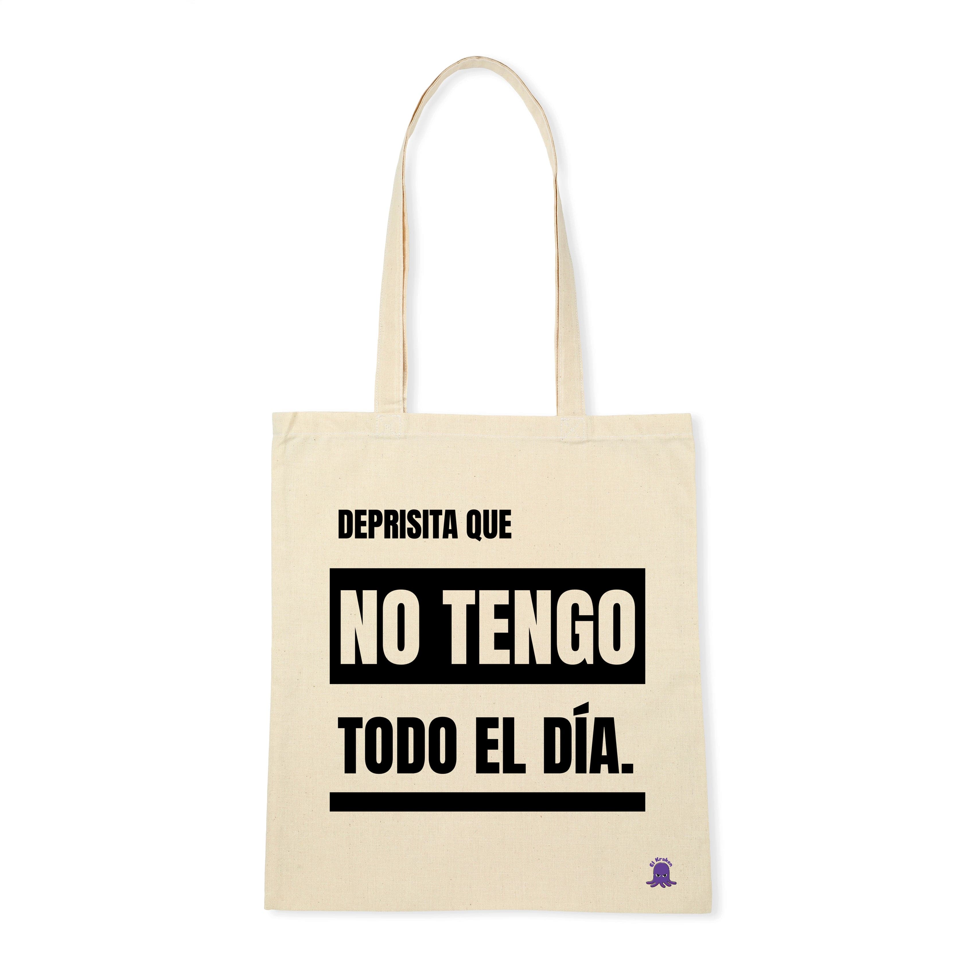 Tote bag Deprisita que no tengo todo el día
