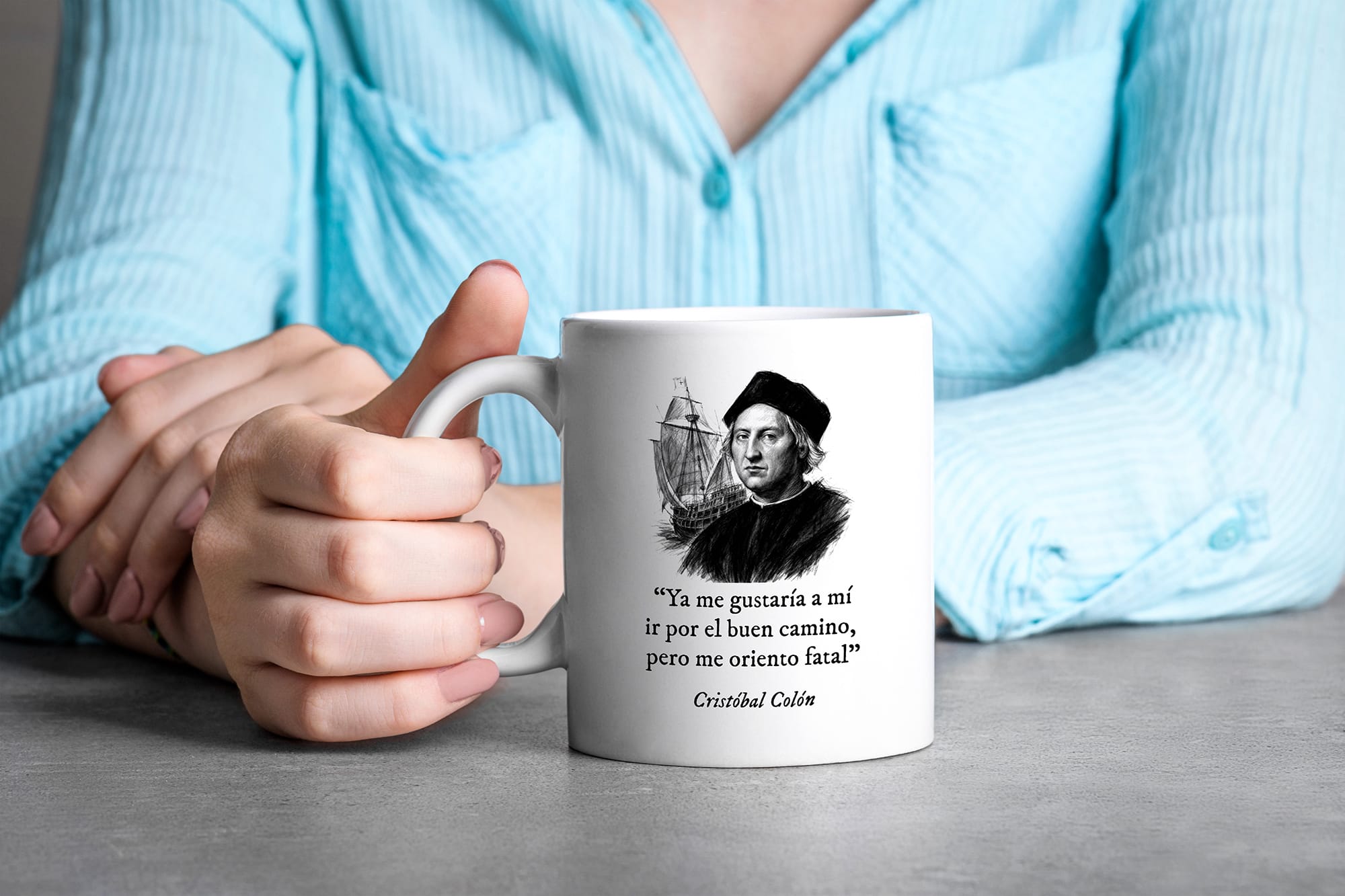 Taza Ya me gustaría a mí ir por el buen camino, pero me oriento fatal. Colón