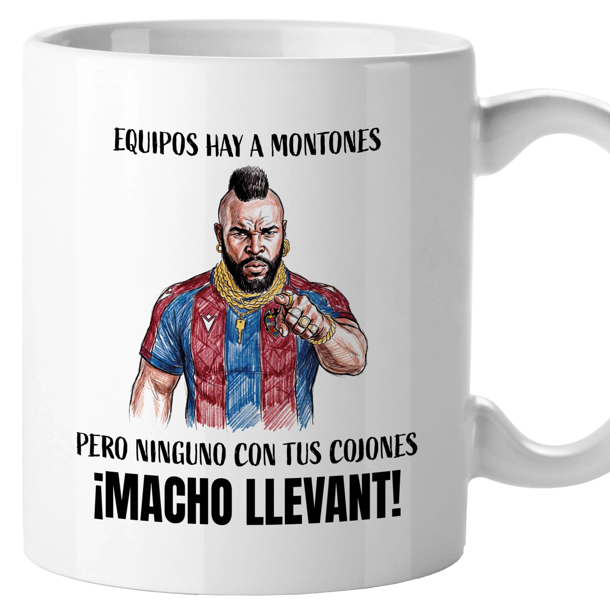 Taza Equipos hay a montones, pero ninguno con tus cojones