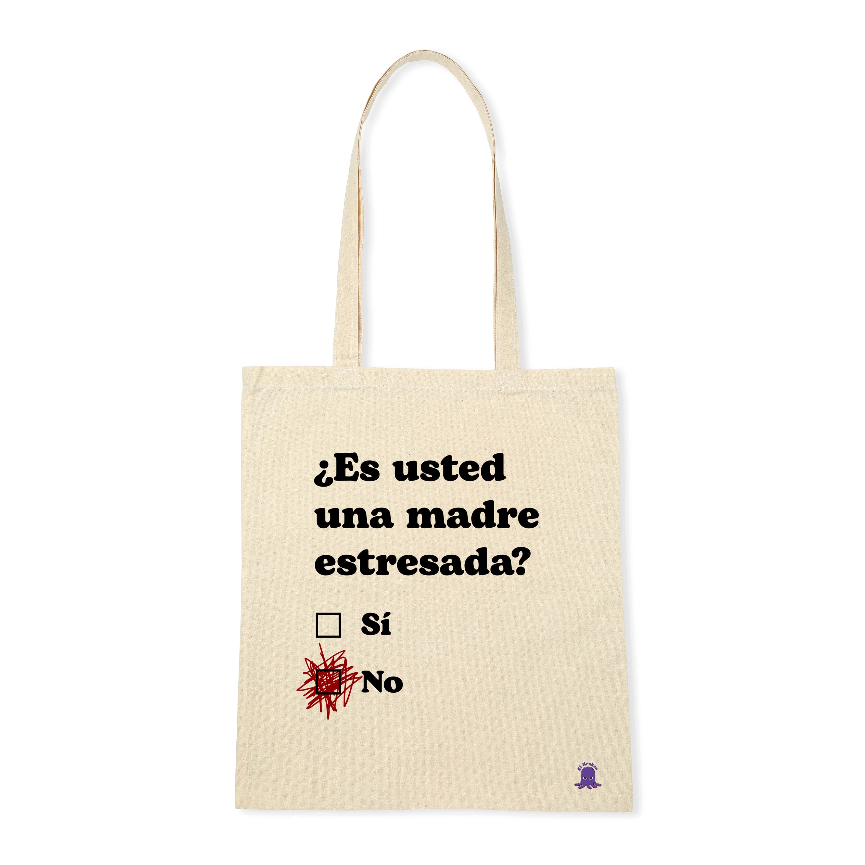 Tote bag ¿Es usted una madre estresada?