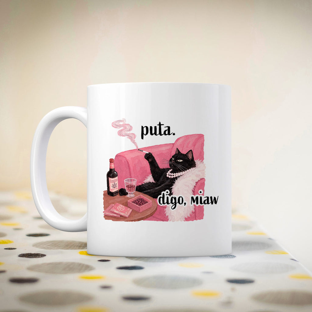 Taza puta. digo, miaw.