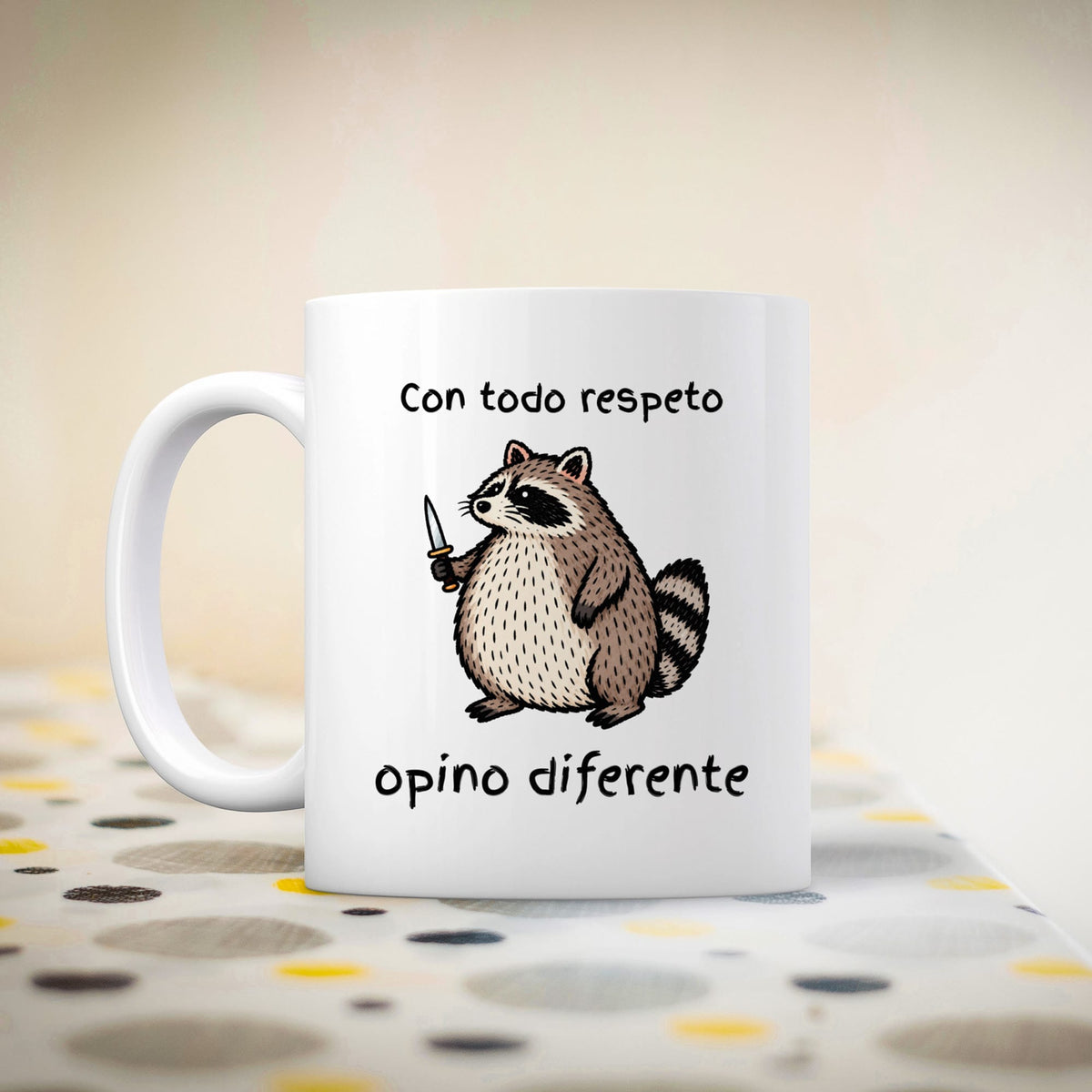 Taza Con todo respeto opino diferente