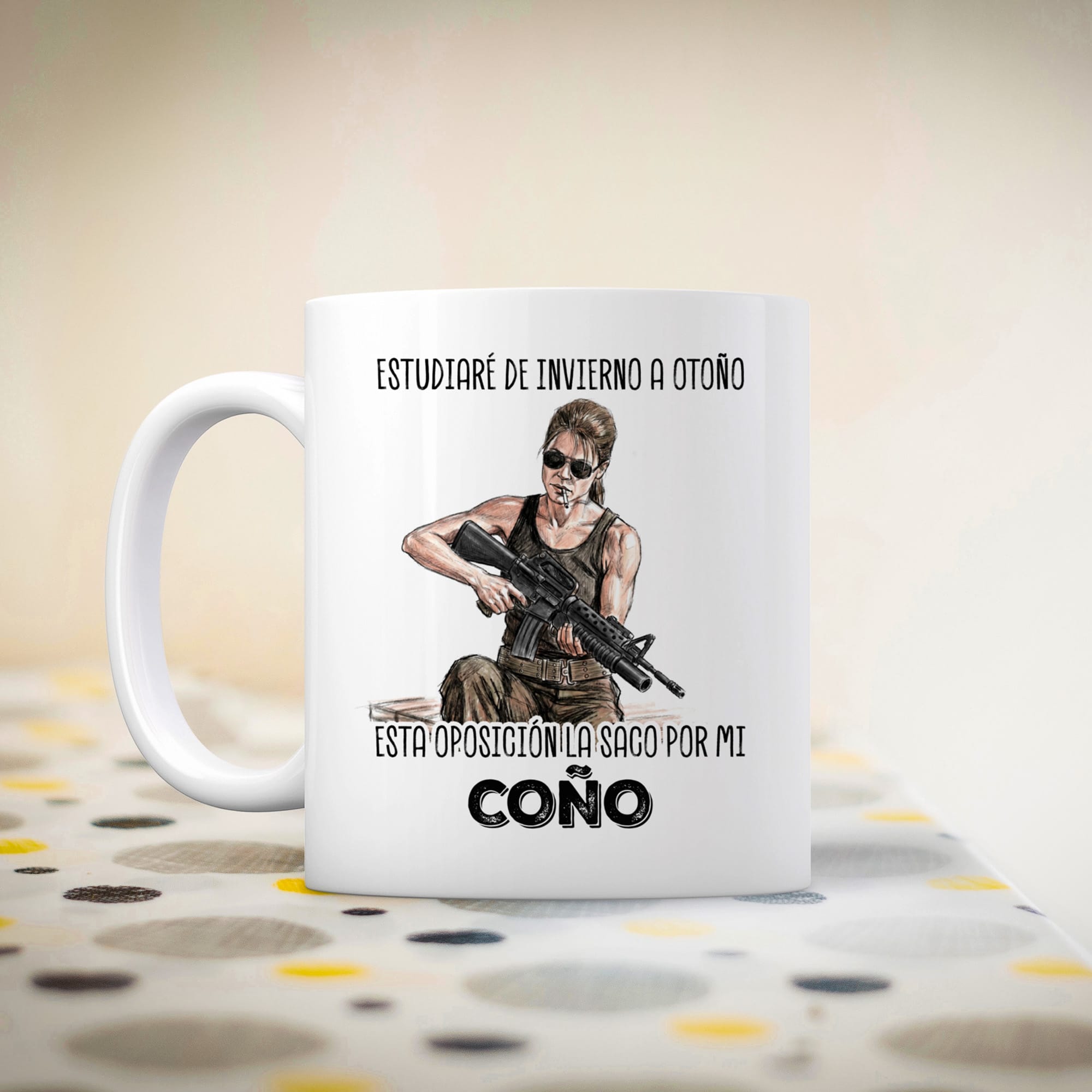 Taza Estudiaré de invierno a otoño, esta oposición la saco por mi coño