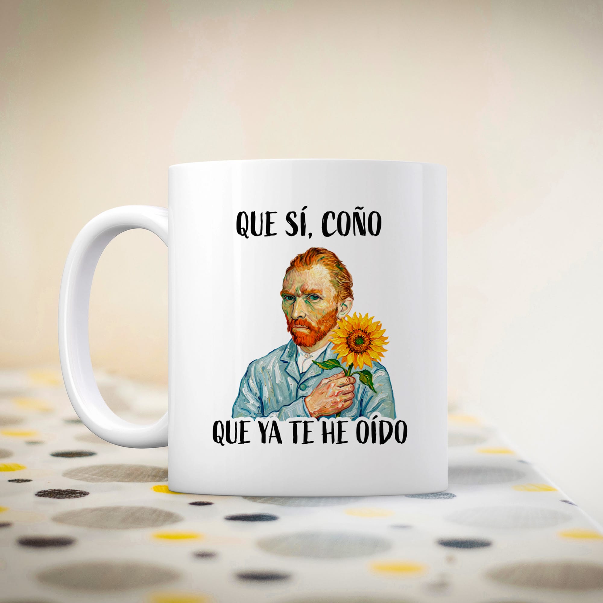Taza Que sí, coño. Que ya te he oído