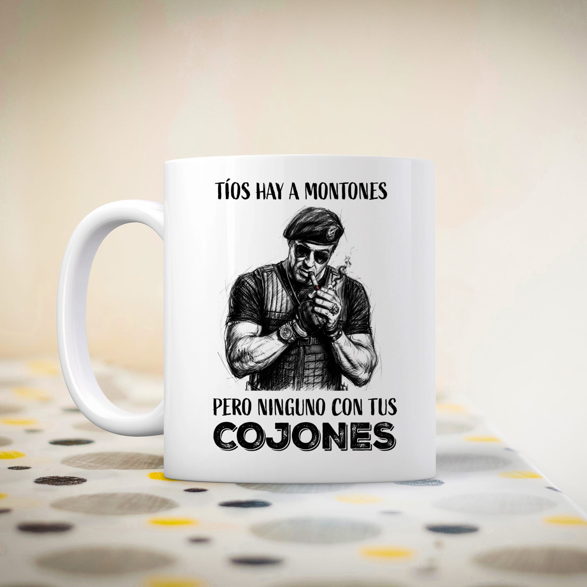 Taza Tíos hay a montones pero ninguno con tus cojones