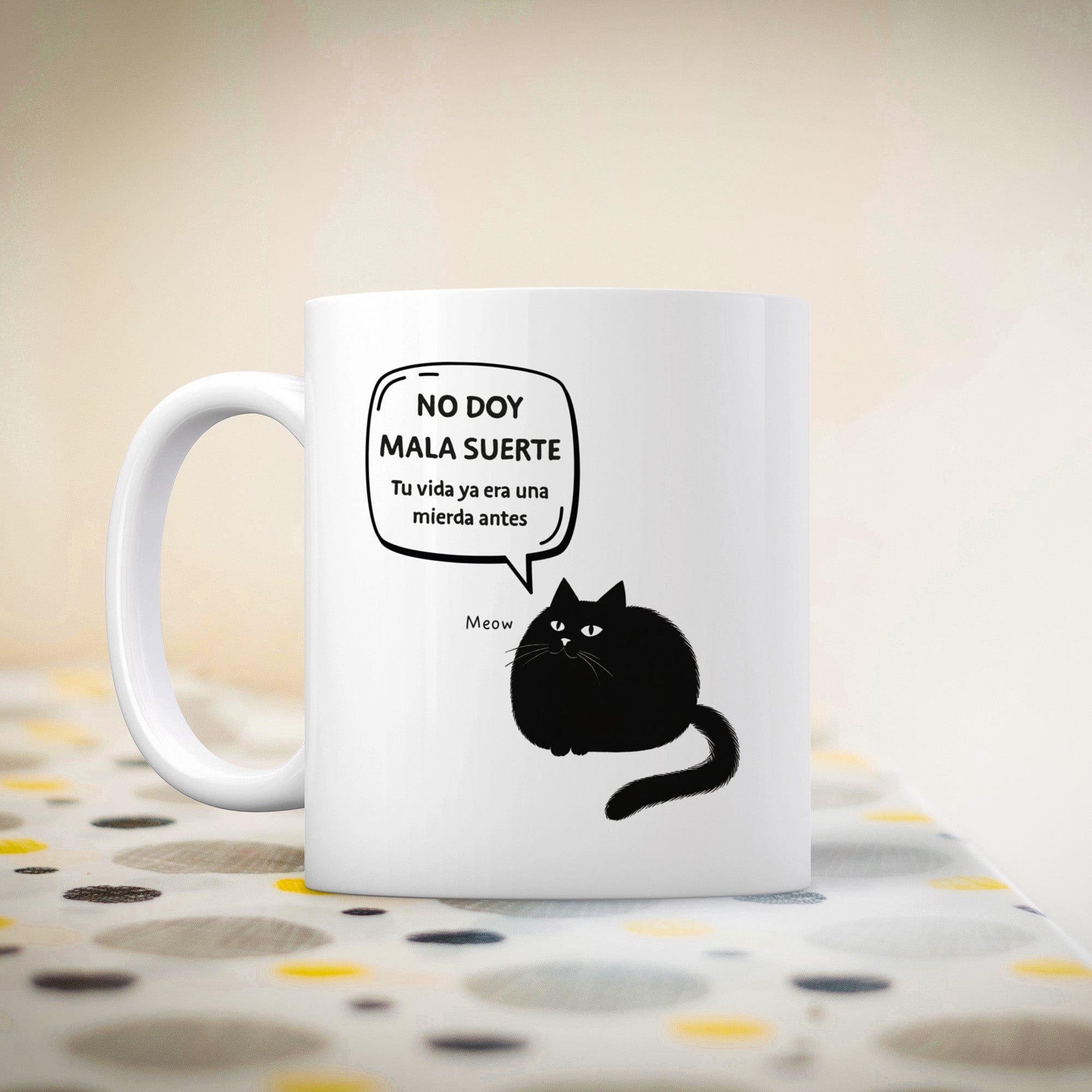 Taza No doy mala suerte