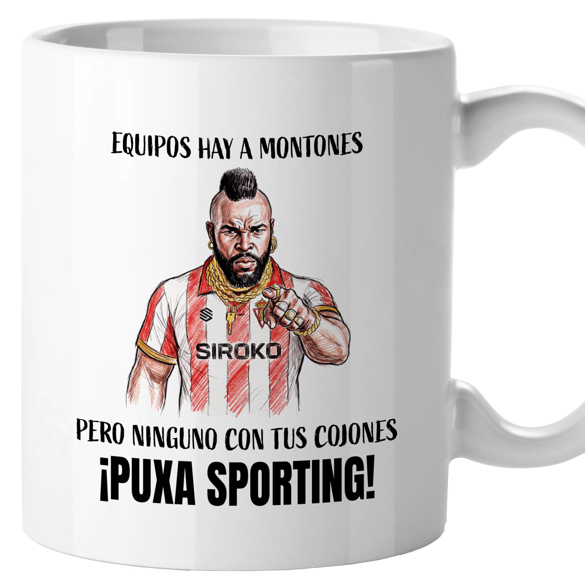 Taza Equipos hay a montones, pero ninguno con tus cojones